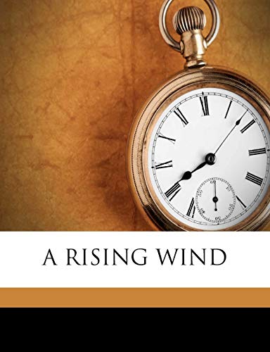 A Rising Wind