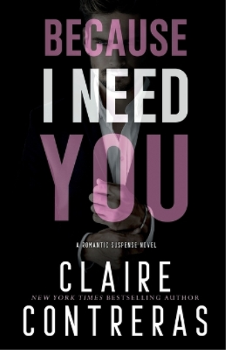 Because I Need You