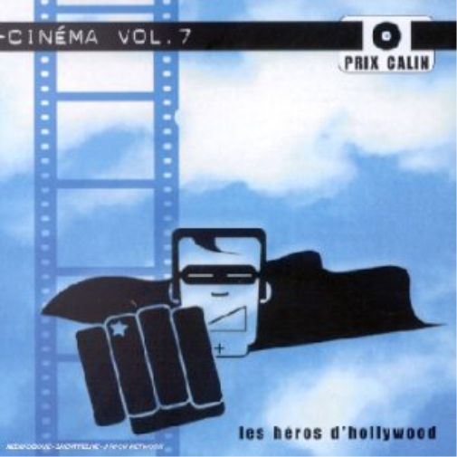 Les Héros D'hollywood - Cinéma Vol 7