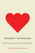 Fraught Intimacies
