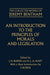 The Collected Works of Jeremy Bentham: An Introduction to the Principles of Morals and Legislation