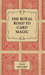 The Royal Road to Card Magic