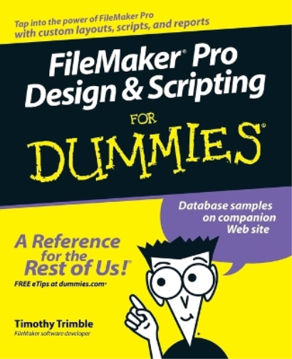 Wiley FileMaker Pro Design & Scripting For Dummies software manual English 384 pages