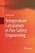 Temperature Calculation in Fire Safety Engineering