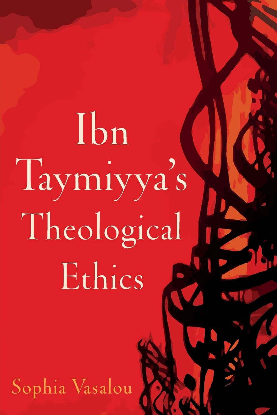 Ibn Taymiyya S Theological Ethics