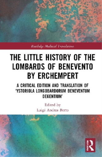 Little History of the Lombards of Benevento by Erchempert