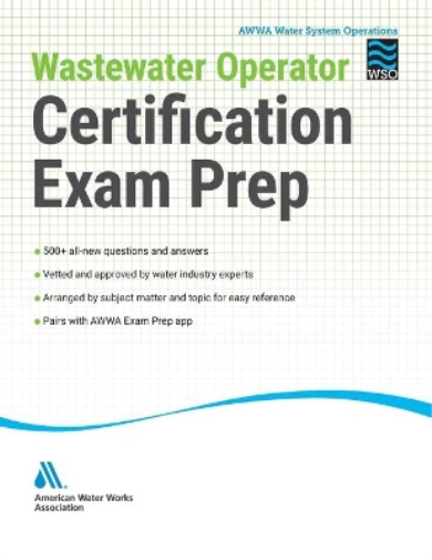 Wastewater Operator Certification Exam Prep