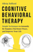 Cognitive Behavioral Therapy