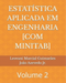 Estatística Aplicada Em Engenharia [Com Minitab]