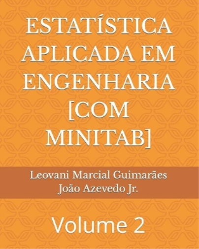 Estatística Aplicada Em Engenharia [Com Minitab]