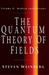 The Quantum Theory of Fields