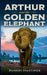 Arthur and the Golden Elephant
