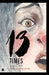 13 Times Strange Stories To Chill & Thri