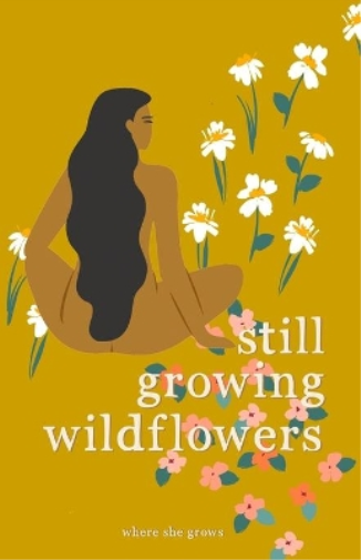 Still Growing Wildflowers