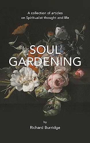 Soul gardening