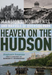 Heaven on the Hudson
