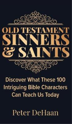 Old Testament Sinners and Saints