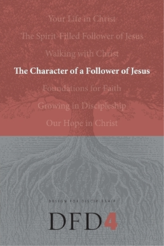 The Character of a Follower of Jesus