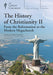 History Of Christianity Ii: From The Reformation