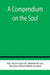 A Compendium on the Soul