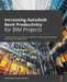 Increasing Autodesk Revit Productivity for BIM Projects