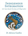 Indigenous Integration