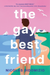 The Gay Best Friend