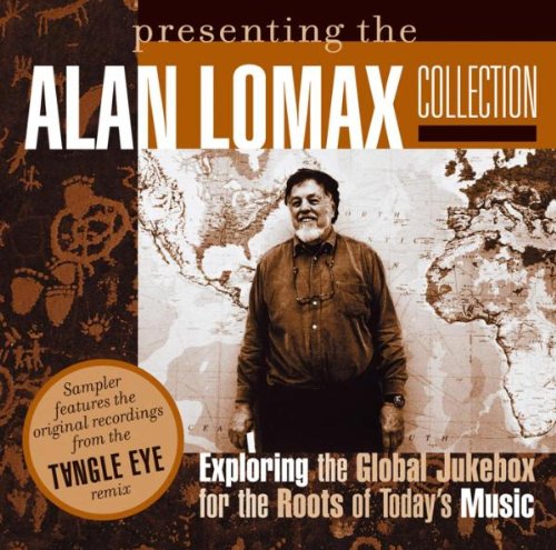Alan Lomax Sampler 2004