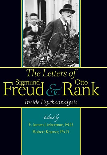 The Letters of Sigmund Freud and Otto Rank