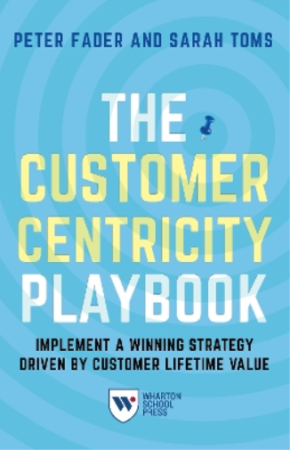 The Customer Centricity Playbook