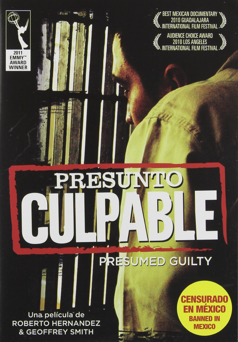 Presumed Guilty (Presunto Culpable)