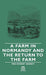 A Farm In Normandy And The Return To The Farm