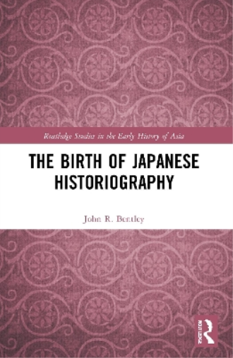 The Birth of Japanese Historiography