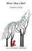 When I Was a Wolf