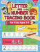 Letter And Number Tracing Book For Kids Ages 3-5