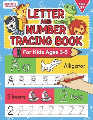 Letter And Number Tracing Book For Kids Ages 3-5