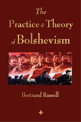 Practice and Theory of Bolshevism
