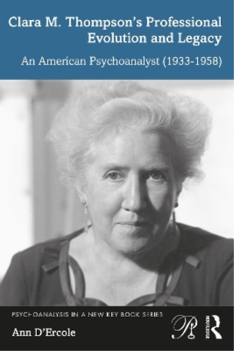 Clara M. Thompson’s Professional Evolution and Legacy