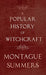 A Popular History of Witchcraft