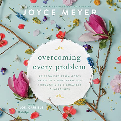 Overcoming Every Problem
