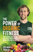 The Power of Organic Fitness