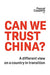 Can We Trust China?
