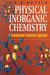 Physical Inorganic Chemistry : A Coordination Chemistry Approach