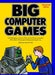 Big Computer Games