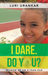 I Dare. Do You?