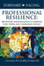 Forward-Facing(R) Professional Resilience