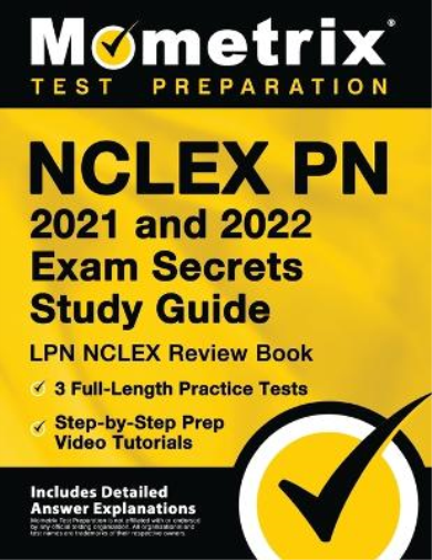 NCLEX PN 2021 and 2022 Exam Secrets Study Guide