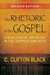 The Rhetoric of the Gospel, Second Edition
