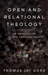 Open and Relational Theology