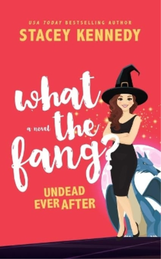What the Fang - Undead Ever After